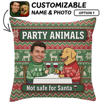 Funny Pet Christmas Pillow – Party Animals Not Safe for Santa, Custom Cat Dog Photo Gift, Personalized Holiday Decor | Pillow 79