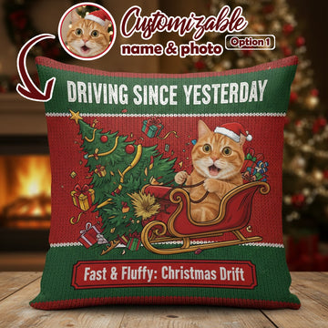 Funny Pet Christmas Pillow Combo – Driving Since Yesterday, Custom Cat  Photo Gift, Holiday Decor for Pet Lovers | Pillow 104