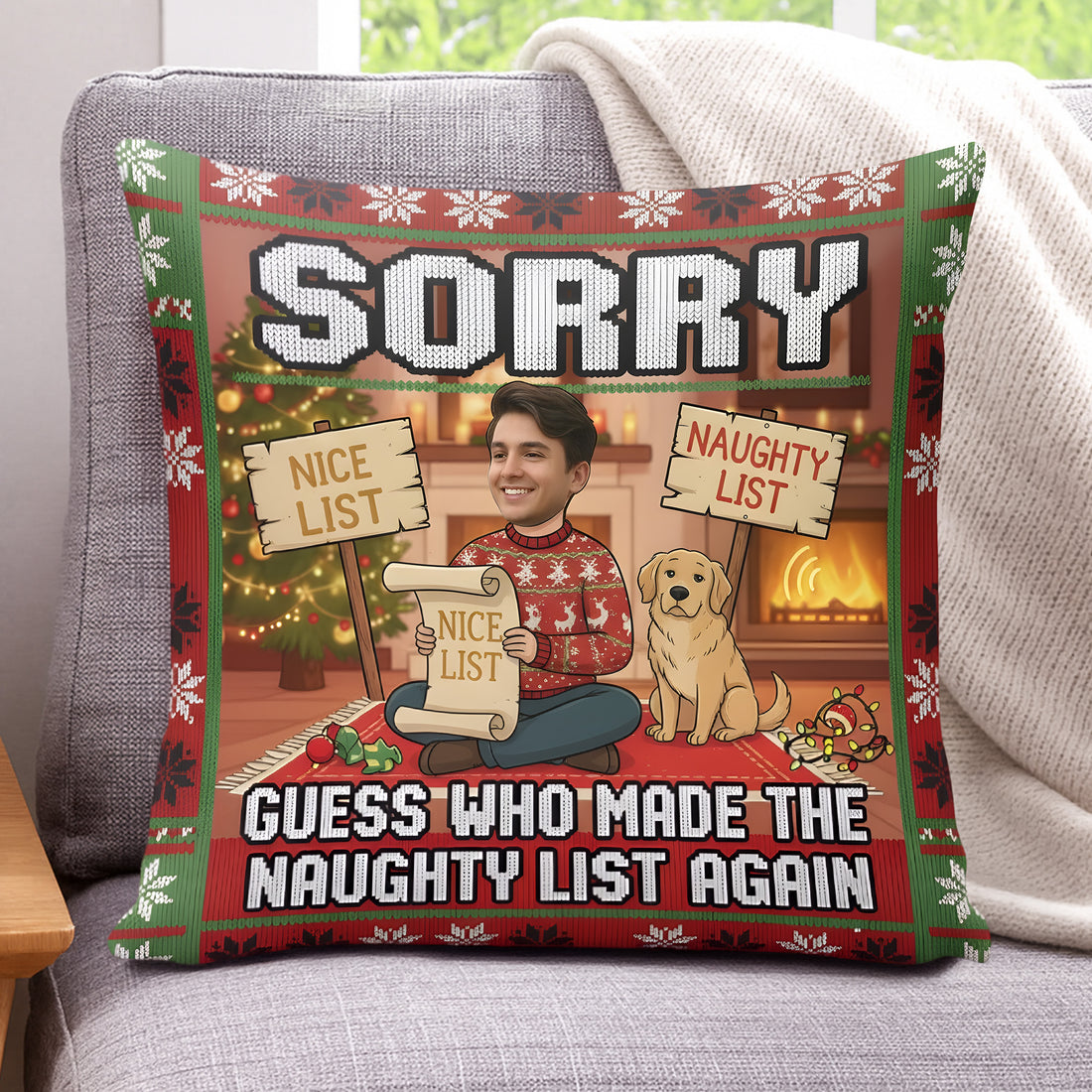 Custom “Sorry” Christmas Pillow – Funny Personalized Holiday Cushion | Guess Who Made The Naughty List Again | Pillow45
