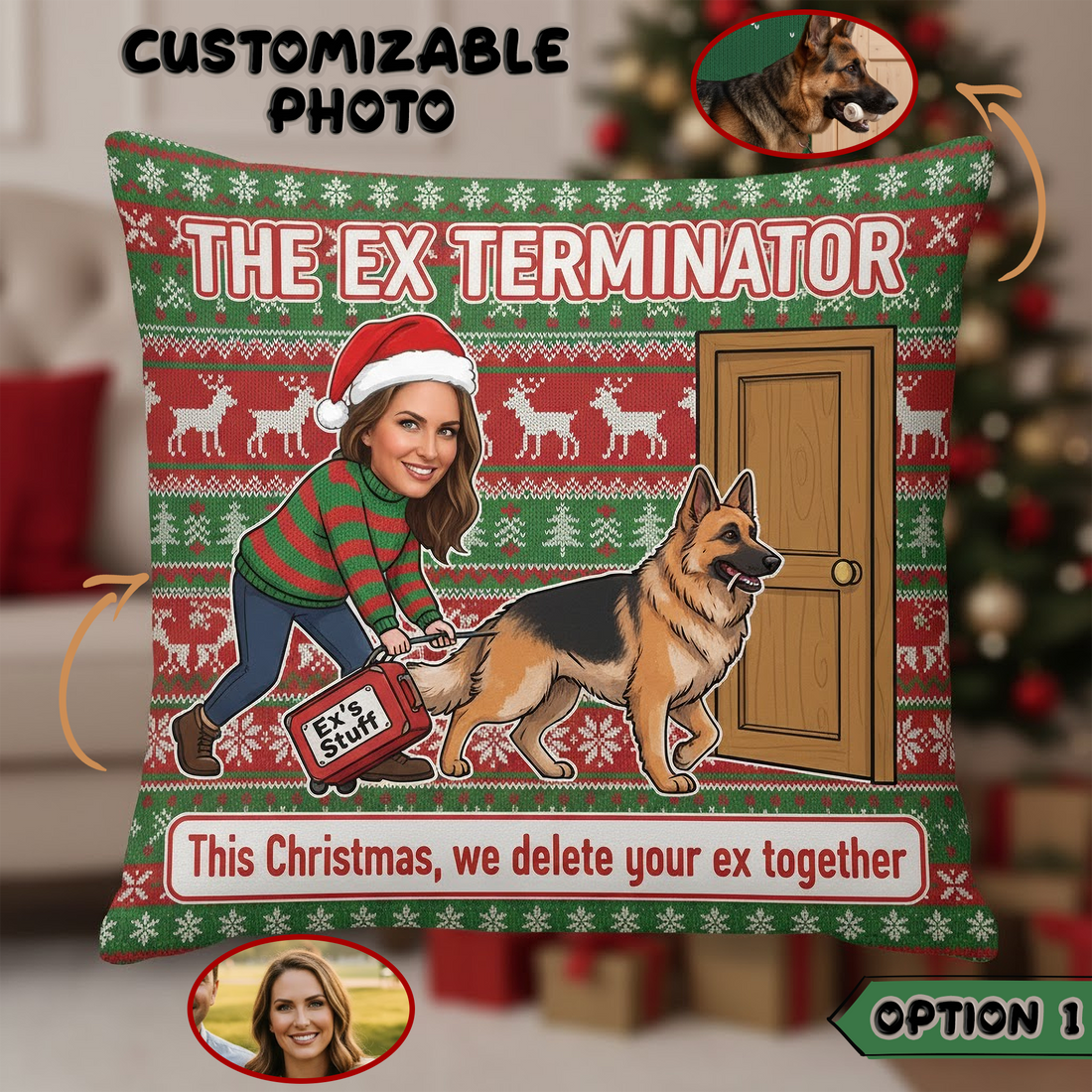 Custom Photo Funny Christmas Pillow – The Ex Terminator – Personalized Gift for Dog Lovers – Hilarious Holiday Cushion for Friends| Pillow 88
