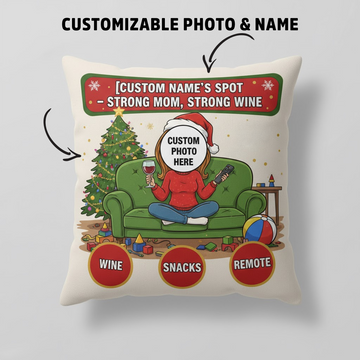Funny Mom Christmas Pillow – Custom Name & Photo, Strong Mom Strong Wine, Personalized Holiday Gift for Wine Lovers | Pillow 85