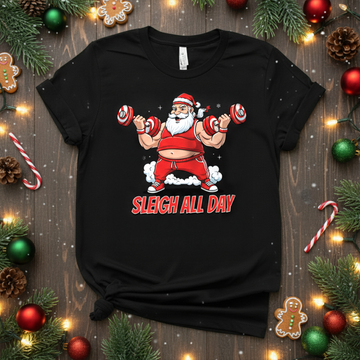 Sleigh All Day Santa T-Shirt, Funny Christmas Gym Tee, Holiday Workout Shirt, Fitness Xmas Gift for Men, Santa Weightlifting Muscle Top | T-shirt 45