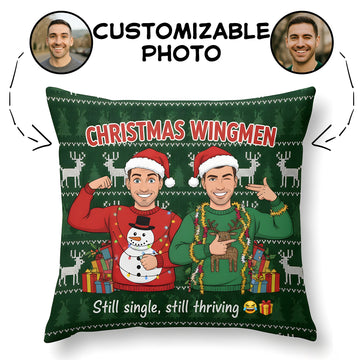Custom “Christmas Wingmen” Pillow – Funny Personalized Holiday Gift for Friends | Still Single Still Thriving Cushion | Pillow29