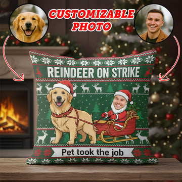 Funny Custom Pet Christmas Pillow – “Reindeer on Strike” Personalized Pet & Owner Cushion, Custom Face Holiday Gift, Xmas Decor | Pillow 44