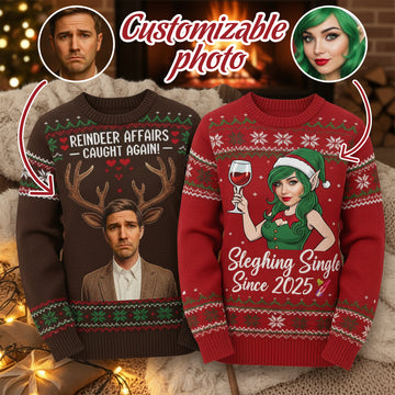 Custom Photo Couple Ugly Christmas Sweater, Reindeer Affairs, Sleighing Single 2025, Funny Personalized Face Xmas Jumper | Ugly 95