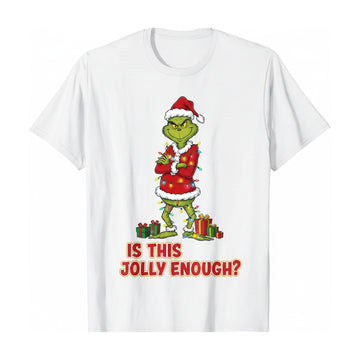 Funny Grinch Christmas T-Shirt, Is This Jolly Enough Tee, Holiday Humor Graphic Shirt, Xmas Gift for Men Women, Festive Unisex T-shirt | T-shirt 74