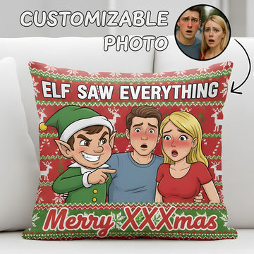 Custom Elf Saw Everything Pillow – Funny Naughty Christmas Gift, Personalized Couple Cushion, Holiday Decor for Him & Her | Pillow50