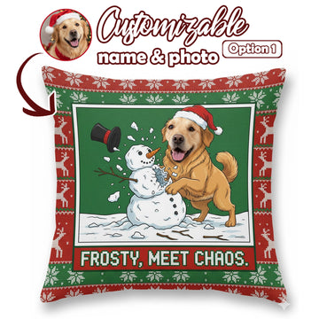 Funny Pet Christmas Pillow – Custom Dog Photo Gift, Frosty Meet Chaos Cushion, Personalized Linen Fabric Decor| Pillow 111